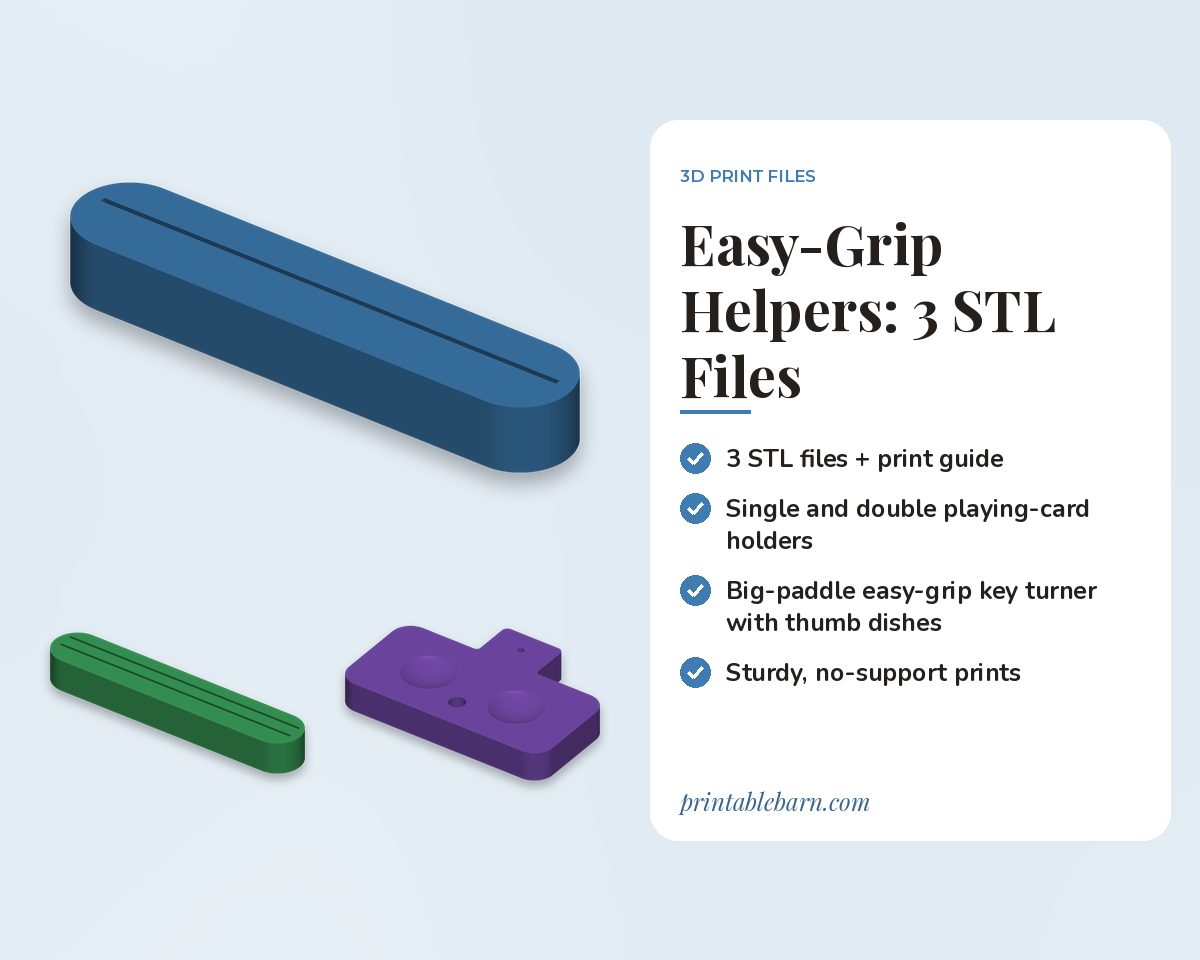 Easy-Grip Helpers STL Files for 3D Printing: Playing Card Holders & Key Turner (Arthritis-Friendly)