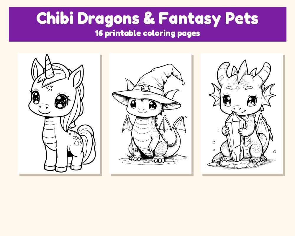 Chibi Dragons & Fantasy Pets Coloring Pages: 16 Printable Pages
