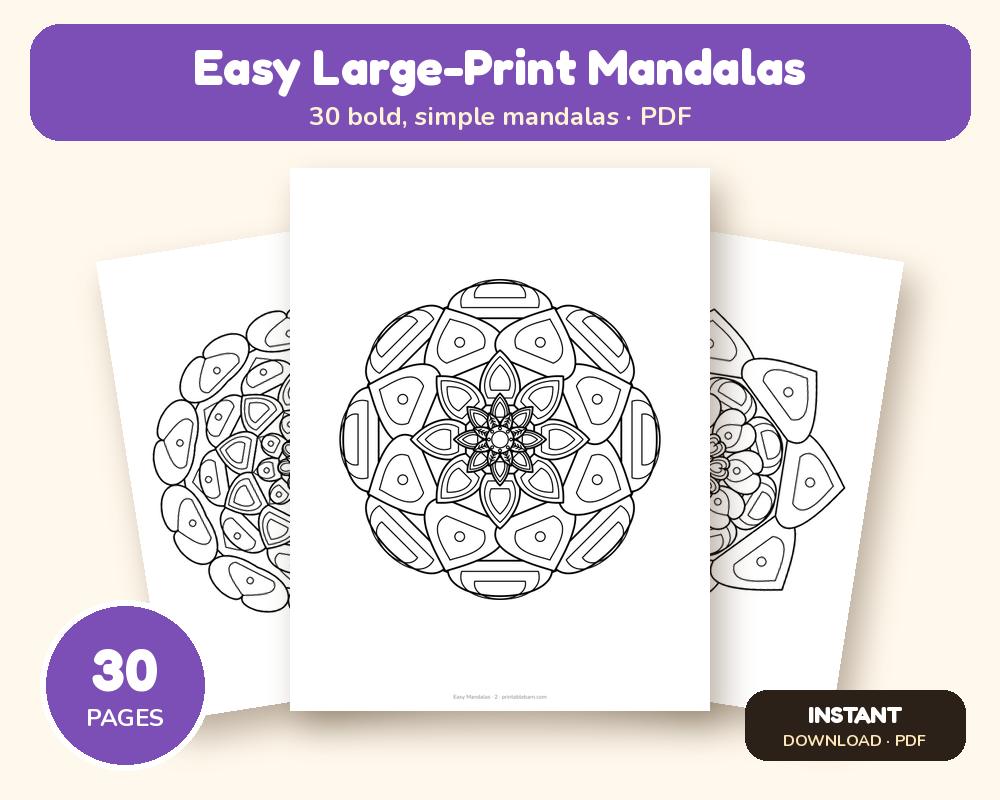 Easy Mandala Coloring Pages: 30 Bold, Large-Print Designs for Seniors & Beginners