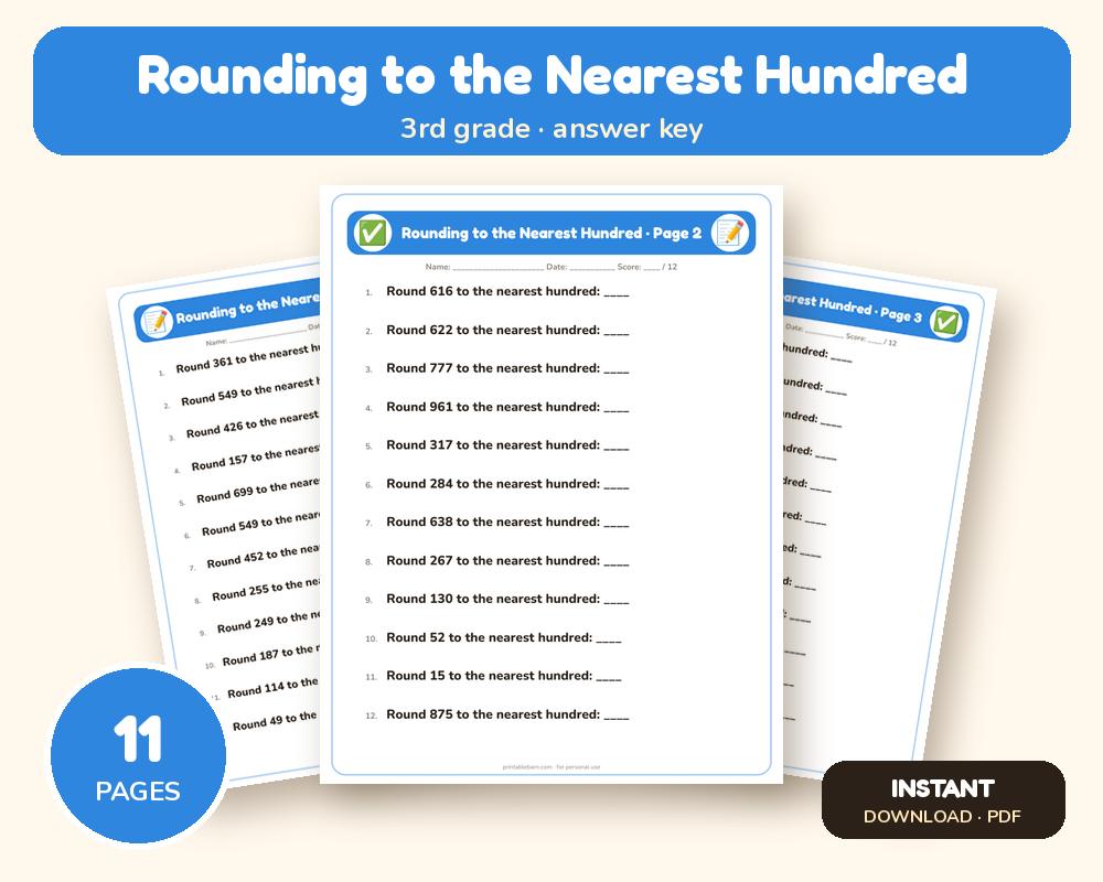 Rounding to the Nearest Hundred Worksheets: 10 Printable Pages with Answer Key (3rd grade) printable preview 1