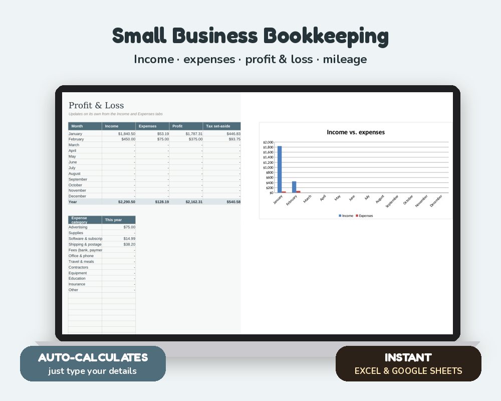 Small Business Bookkeeping Spreadsheet: Income, Expenses, Profit & Loss + Mileage (Excel & Google Sheets)